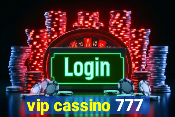 vip cassino 777
